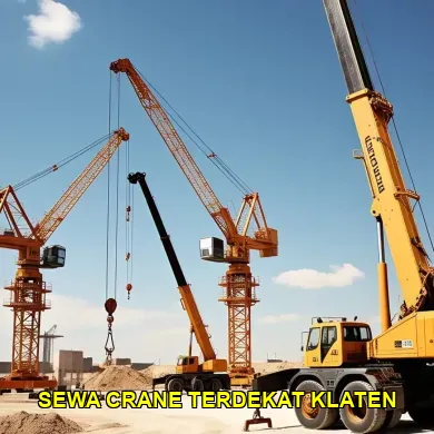 Sewa Crane Terdekat Klaten
